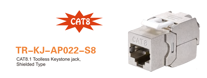 CAT.8 Toolless Keystone Jack, Shield Type